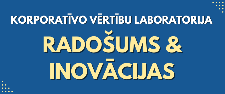 Korporativas_vertibas_Radosums_un_Inovacijas.png