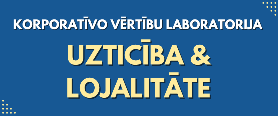 Korporativas_vertibas_uzticiba_un_lojalitate.png