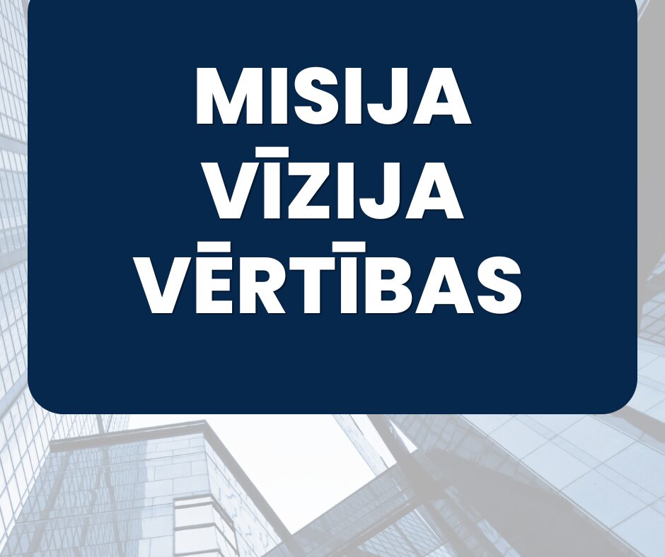 MISIJA_VIZIJA_VERTIBAS__1_.jpg