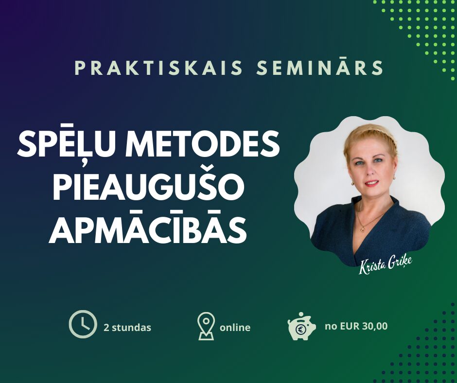 praktiskais_seminars_spelu_metodes_pieauguso_apmacibas_AryGames__Krista_Grike__Facebook_ieraksts_.jpg